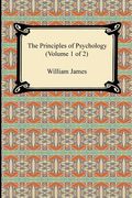 the principles of psychology (volume 1 of 2) (en Inglés)