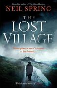 The Lost Village: Some Places Aren't Meant to be Found...