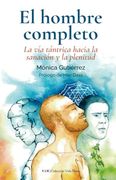 El Hombre Completo: La vía Tántrica Hacia la Sanación y la Plenitud