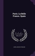 Paris. La Belle France. Spain (en Inglés)