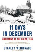 11 Days in December: Christmas at the Bulge, 1944 (en Inglés)