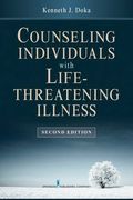 counseling individuals with life threatening illness, 2e