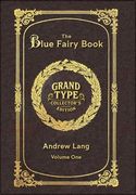 Large Print - The Blue Fairy Book, Volume 1 of 2 - Grand Type Collector's Edition - Matte Hardcover with Dust Jacket (en Inglés)