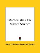 mathematics the master science (en Inglés)