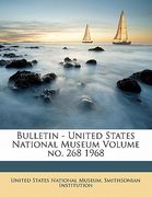 bulletin - united states national museum volume no. 268 1968 (en Inglés)