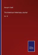 The American Veterinary Journal: Vol. III 