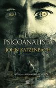 Psicoanalista, el - John Katzenbach - Ediciones B