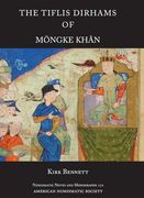 The Tiflis Dirhams of Möngke Khān (Numismatic Notes and Monographs) (en Inglés)