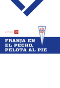 Franja en el pecho, pelota al pie