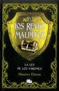 Ley de los Varones, la iv - Maurice Druon - B De Bolsillo