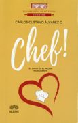 Chef el Amor es el Mejor Ingrediente