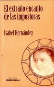El Extrano Encanto de las Impostoras
