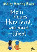 Mein Neues Herz Lernt, wie man L(I)Ebt (in German)