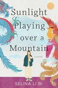 Sunlight Playing Over a Mountain (en Inglés)