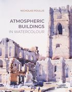 Atmospheric Buildings in Watercolour (en Inglés)