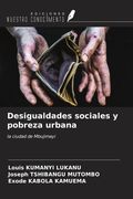 Desigualdades Sociales y Pobreza Urbana (in Spanish)