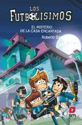 Los Futbolisimos 23: El Misterio de la Casa Encantada