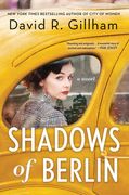 Shadows of Berlin: A Novel (en Inglés)
