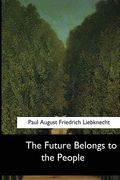 The Future Belongs to the People (en Inglés)