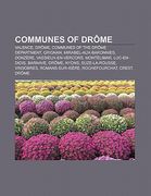 communes of dr me: valence, dr me, communes of the dr me department, grignan, mirabel-aux-baronnies, donz re, romans-sur-is re, mont lima (en Inglés)
