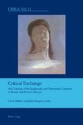Critical Exchange: Art Criticism of the Eighteenth and Nineteenth Centuries in Russia and Western Europe (en Inglés)