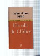Escriptores del Segle xx, 4: Els Ulls de Clicide