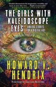 The Girls With Kaleidoscope Eyes: Analog Stories for a Digital age [Idioma Inglés] (en Inglés)