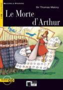 Le Morte D'Arthur [With CD (Audio)] (en Inglés)