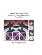 Beaded Bracelets or Cuffs Volume Two: Bead Patterns by GGsDesigns (en Inglés)