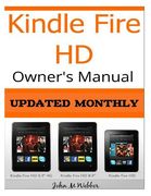 Kindle Fire HD Owner's Manual: Discover the Secrets of Your Tablet (en Inglés)