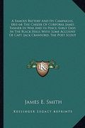 a famous battery and its campaigns, 1861-64; the career of ca famous battery and its campaigns, 1861-64; the career of corporal james tanner in war (en Inglés)