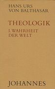 Theologik 1 / Wahrheit der Welt