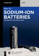 Sodium-Ion Batteries: Advanced Technology and Applications (en Inglés)
