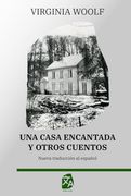 Una Casa Encantada y Otros Cuentos: Nueva Traducción al Español