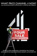 What Price Channel 4 Now? (en Inglés)