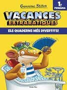 Vacances Extraràtiques 1: Els Quaderns més Divertits! 1r Primària (Vacances Stilton) (en Catalán)