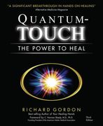Quantum-Touch: The Power to Heal (en Inglés)