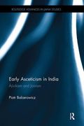 Early Asceticism in India: Ājīvikism and Jainism (en Inglés)