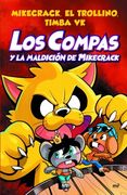 Los Compas y la Maldicion de Mikecrack