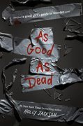 As Good as Dead: The Finale to a Good Girl'S Guide to Murder (en Inglés)