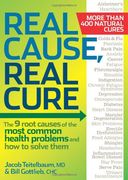 Real Cause, Real Cure: The 9 Root Causes of the Most Common Health Problems and how to Solve Them (en Inglés)