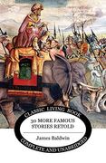 Thirty More Famous Stories Retold (en Inglés)