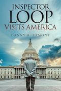 Inspector Loop Visits America (en Inglés)