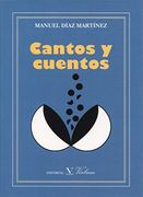 Cantos y cuentos (Serie Biblioteca Cubana)