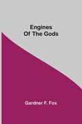 Engines Of The Gods (en Inglés)