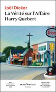 La Vérité sur L'Affaire Harry Quebert: Thriller (en Francés)