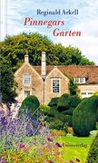 Pinnegars Garten: Mit Einem Nachwort von Penelope Hobhouse. Roman (en Alemán)