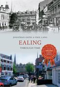 Ealing Through Time (en Inglés)