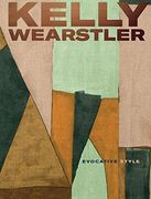 Kelly Wearstler: Evocative Style (en Inglés)