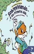 Las Aventuras de Zorrito Sobreviviendo a los Primeros Dias